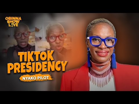OBINNA SHOW LIVE: I AM THE PRESIDENT OF TIKTOK - Nyako Pilot