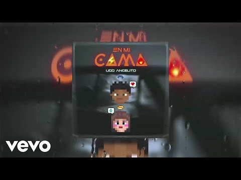 Ugo Angelito - En mi cama ft. ugo angelito