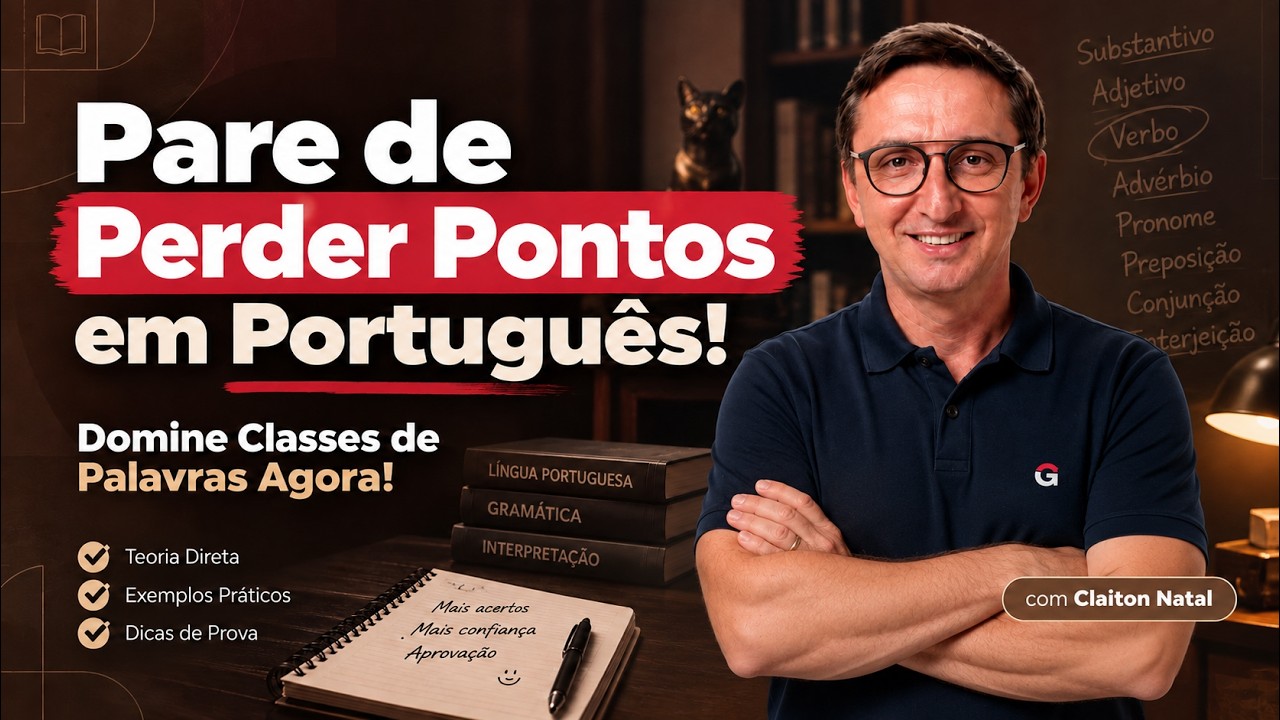 Estudando Língua Portuguesa para Concurso? Domine Classes de Palavras e Acerte Mais Questões!