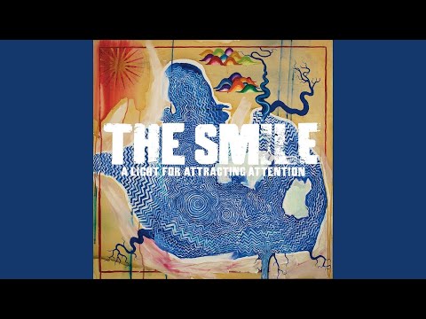 The Smile - A Light for Attracting Attention [Full Album] (2022)