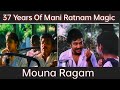 Mouna Ragam Trailer Cut Mani Ratnam Mohan Revathy Karthik