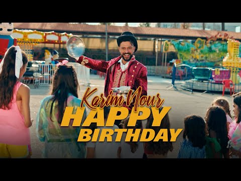 Karim Nour - Happy Birthday (Official Music Video)