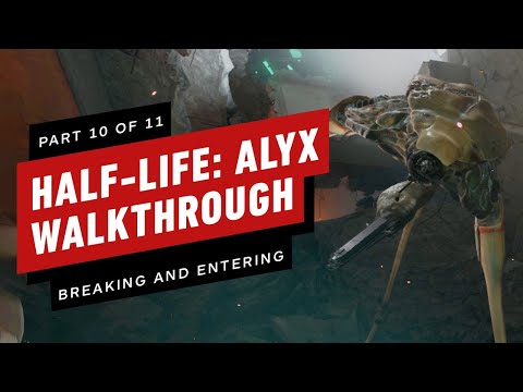 Half-Life: Alyx Walkthrough - Chapter 10: Breaking and Entering (Part 10 of 11)