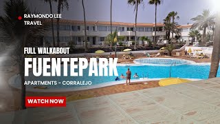 Fuentepark Apartments - Corralejo Fuerteventura Full Room tour & walkabout #vlog
