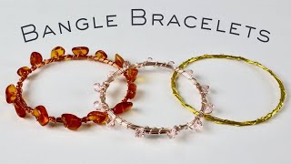 Bangle Bracelets - Day 2 of the 10-Day Wire Bracelets to Make, Gift & Sell Challenge