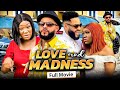 LOVE AND MADNESS (Full Movie) Stephen Odimgbe/Chinenye Nnebe 2021 Latest Nigerian Nollywood Movie
