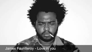 James Fauntleroy - Love in you