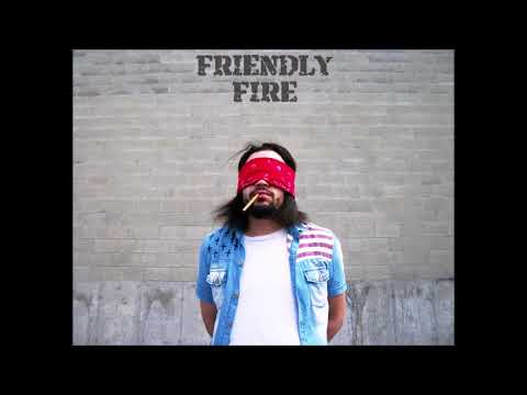 12 - Friendly Fire - Love - Zach Childs