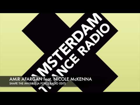 Amir Afargan - Shape The Invisible (A Force Radio Edit) + Lyrics