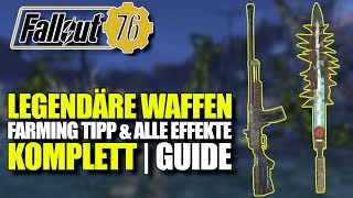 Legendäre Waffen Guide | Farming Tipp & Alle Effekte | Fallout 76