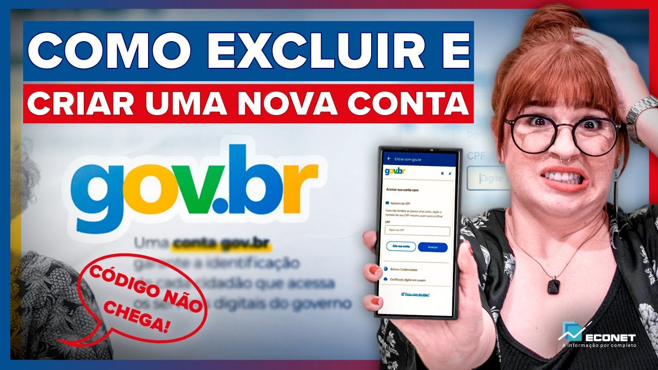 CÓDIGO DE VERIFICAÇÃO NÃO CHEGA? VEJA COMO EXCLUIR E CRIAR UMA NOVA CONTA GOV.BR