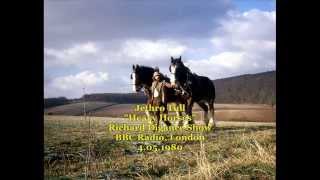 Jethro Tull - Heavy Horses (Acoustic 1980)