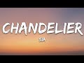 Sia - Chandelier (Lyrics)