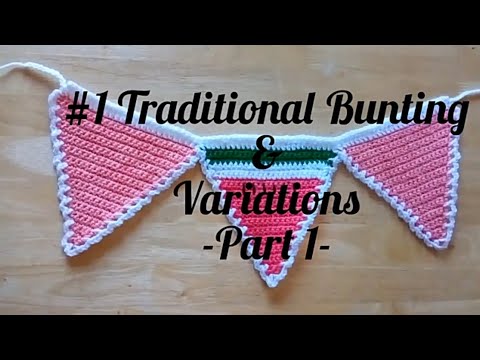 Unit 7 #1 - Part1 - Traditional Bunting & Variations of Triangle Bunting - Beyond the CAL