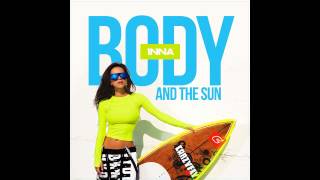 Inna - Body And The Sun (2o14)