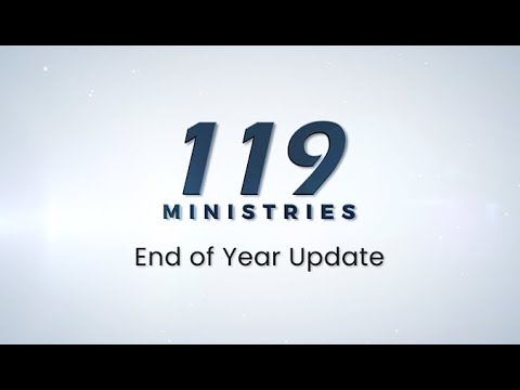 119 Ministries - 2019  End of Year Update