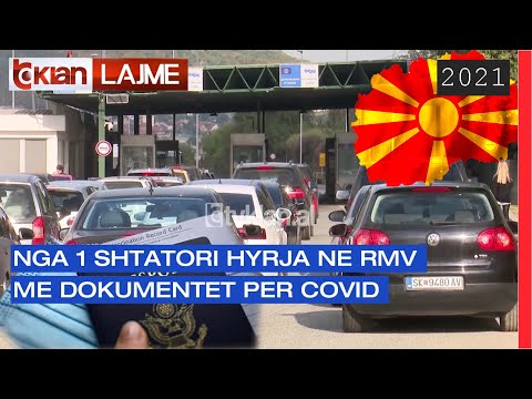 Nga 1 Shtatori hyrja ne RMV me dokumentet per Covid | Lajme-News