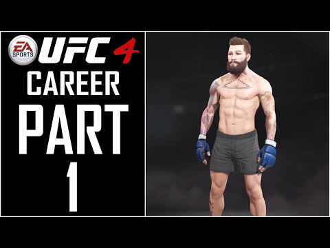 EA Sports UFC 4 - Career - Gameplay Walkthrough - Part 1 - "Character Creation"