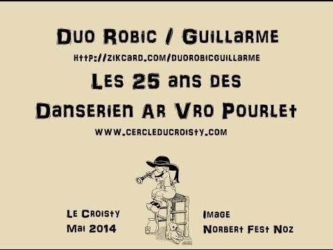 Duo Robic Guillarme / Fest Noz 25 ans Cercle du Croisty