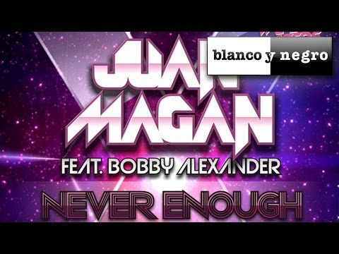 Juan Magan, Rivero, Majorkings / Never Enough feat. Alexander - Extended Mix