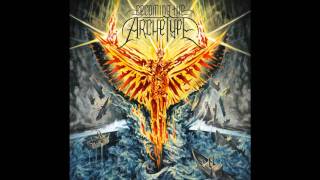 Xenosynthesis- Becoming The Archetype