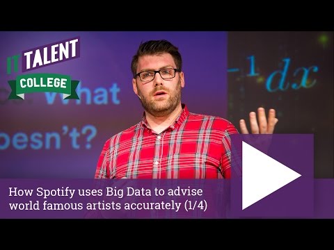 Wouter de Bie: How Spotify uses Big Data to advise world famous artists accurately (1/4)