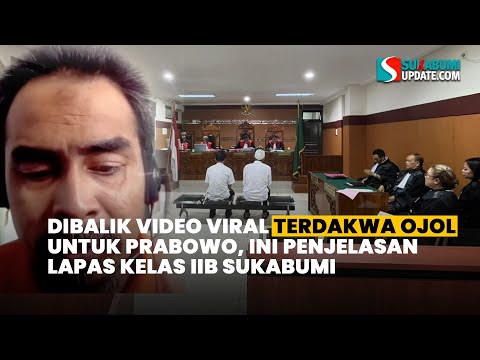 Dibalik Video Viral Terdakwa Ojol untuk Prabowo, Ini Penjelasan Lapas Kelas IIB Sukabumi