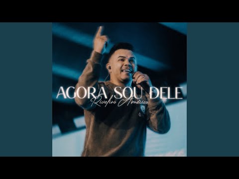 Agora Sou Dele