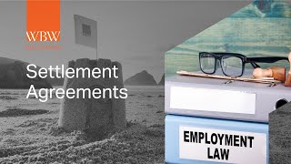 Settlement Agreements Advice | WBW Solicitors | South West Solicitors