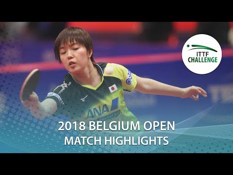 Saki Shibata vs Nathalie Marchetti I 2018 ITTF Belgium Open Highlights (R64)