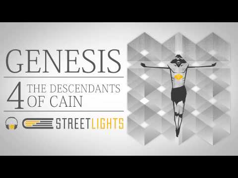 Genesis 4: The Descendants of Cain (Streetlights Audio Bible)