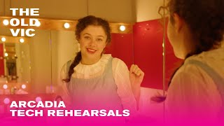 Arcadia | Tech rehearsals