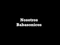 Nosotros - Babasonicos