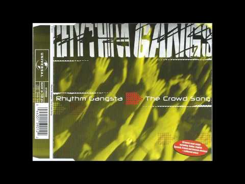 Rhythm Gangsta - The Crowd Song (Original Extended Mix)