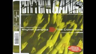 Rhythm Gangsta - The Crowd Song (Original Extended Mix)