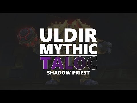 Taloc | Mythic Uldir | Shadow Priest PoV | Easy-C'Thun