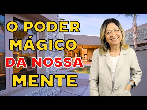 O PODER MÁGICO DA NOSSA MENTE - REALIZE SEUS SONHOS - Lu Lampert