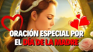 Oración Especial por el Día de la Madre: ¡Agradecer, Celebrar y Ser Bendecida!