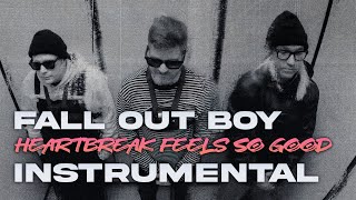 Download lagu Fall Out Boy – Heartbreak Feels So Good (Instrumental) (99%) mp3
