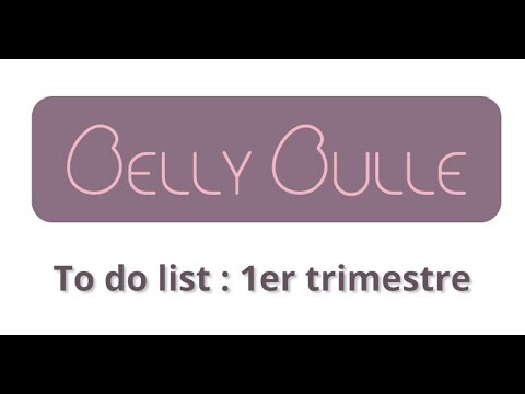 Liste des choses à faire pendant le premier trimestre de grossesse