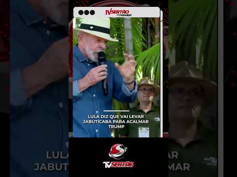 Lula afirma que levará jabuticaba para Donald Trump com o objetivo de “acalmá-lo”