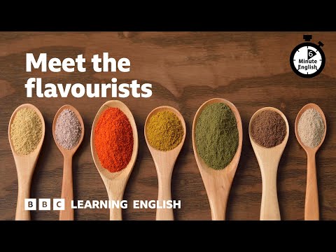 6分鐘英語。見識一下調味師的風采 (6 Minute English: Meet the flavourists)