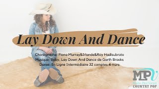 Lay Down And Dance 4 2 2017
