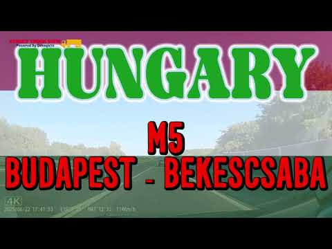 HUNGARY ~ M5   Budapest - Békéscsaba