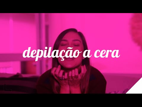 DEPILAÇÃO A CERA: A TORTURA | Camila Gaio