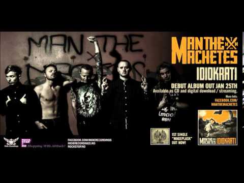 MAN THE MACHETES - MAGEPLASK (Official)