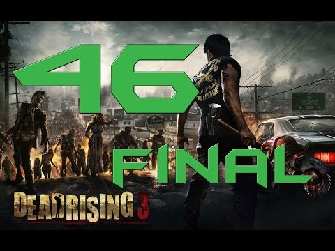 Lets Play DEAD RISING 3 Deutsch Part 46 FINAL German Walkthrough Gameplay 1080p