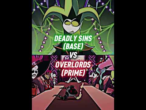 Deadly Sins vs Overlords #1v1 #edit #hazbinhotel
