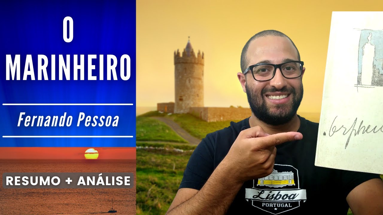 O MARINHEIRO | Fernando Pessoa | Resumo + Análise