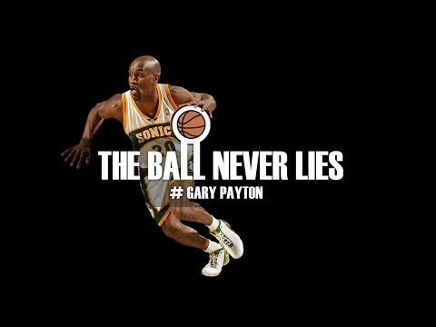 THE BALL NEVER LIES #27 - GARY PAYTON